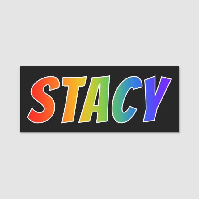 First Name "STACY": Fun Rainbow Colouring Name Tag (Front)