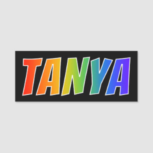 First Name "TANYA": Fun Rainbow Colouring Name Tag
