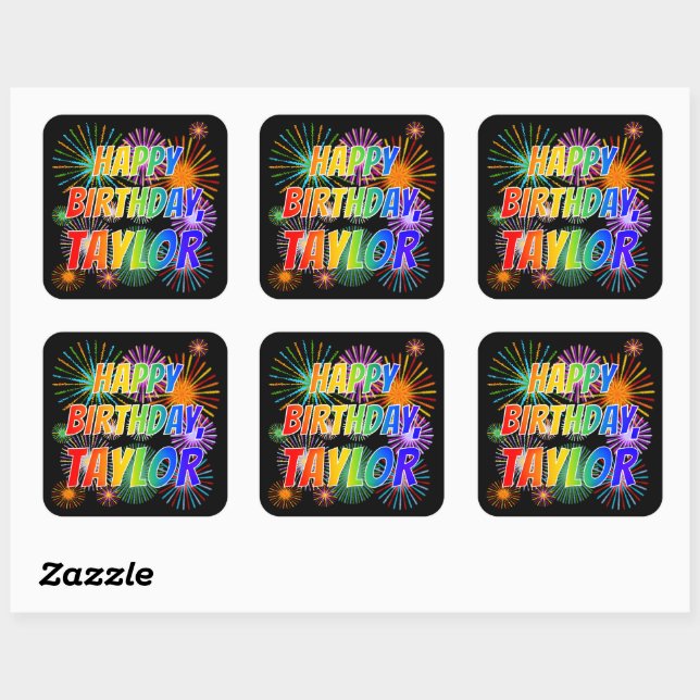 First Name "TAYLOR", Fun "HAPPY BIRTHDAY" Square Sticker (Sheet)
