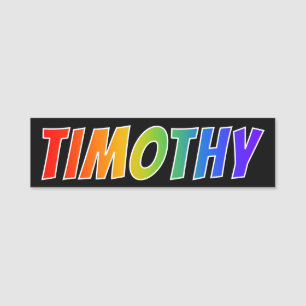 First Name "TIMOTHY": Fun Rainbow Colouring Name Tag
