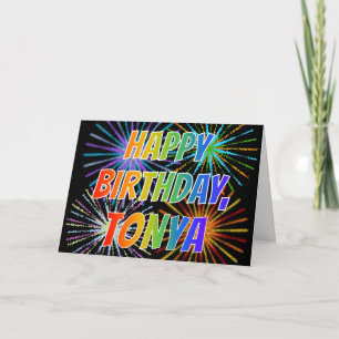 First Name "TONYA" Fun "HAPPY BIRTHDAY" Card