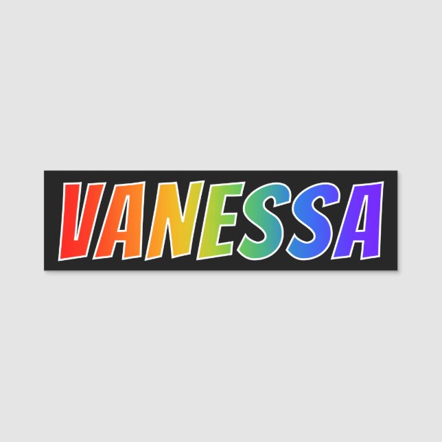 First Name "VANESSA": Fun Rainbow Colouring Name Tag (Front)