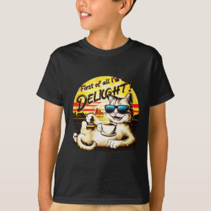 First Of All I39m A Delight Funny Cat  T-Shirt