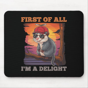 First Of All I39m A Delight Retro Sunset Possum  Mouse Pad