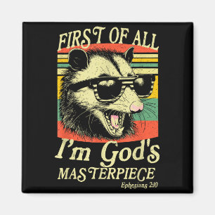 First Of All I’m God’s Masterpiece Raccoon Retro V Magnet