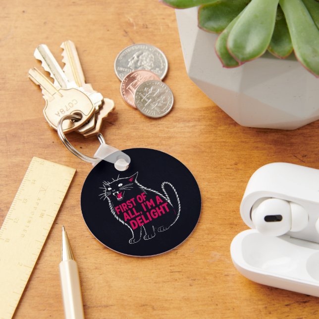First Of All I'm A Delight Roaring Black Cat Keychain (Desk)