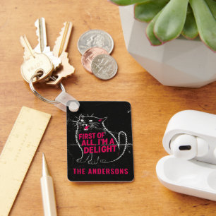 First Of All I'm A Delight Roaring Black Cat Keychain