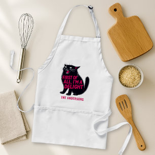 First Of All I'm A Delight Roaring Black Cat Standard Apron