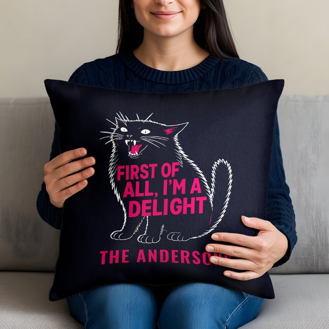 First Of All I'm A Delight Roaring Black Cat Throw Pillow (Creator Uploaded)