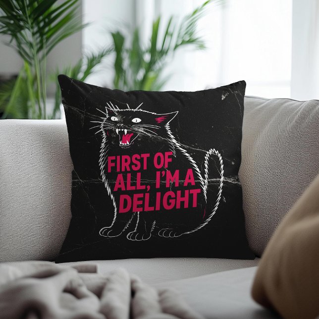 First Of All I'm A Delight Roaring Black Cat Throw Pillow (Creator Uploaded)