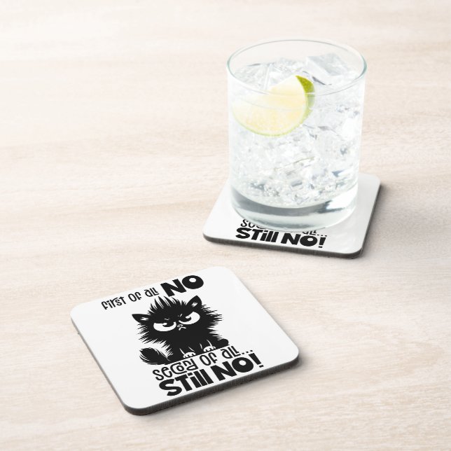 First Of All, No Funny Cat Lover Gift  Coaster (Right Side)