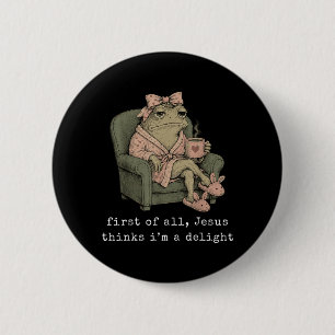 First Of Jesus Thinks A Delight Cute Bow Toad Frog 2 Inch Round Button