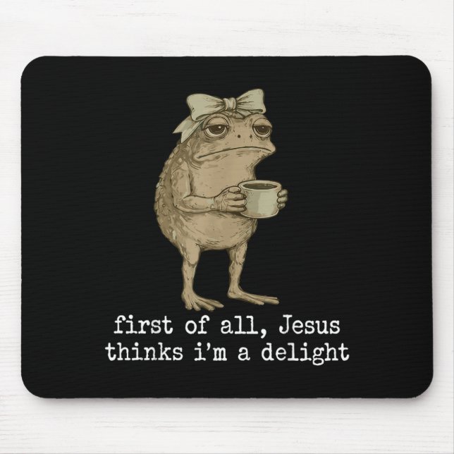 First Of Jesus Thinks A Delight Cute Bow Toad Frog Mouse Pad (Front)