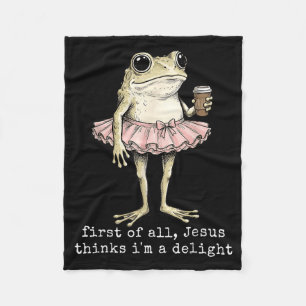 First Of Jesus Thinks A Delight Frog Coffee Meme Fleece Blanket