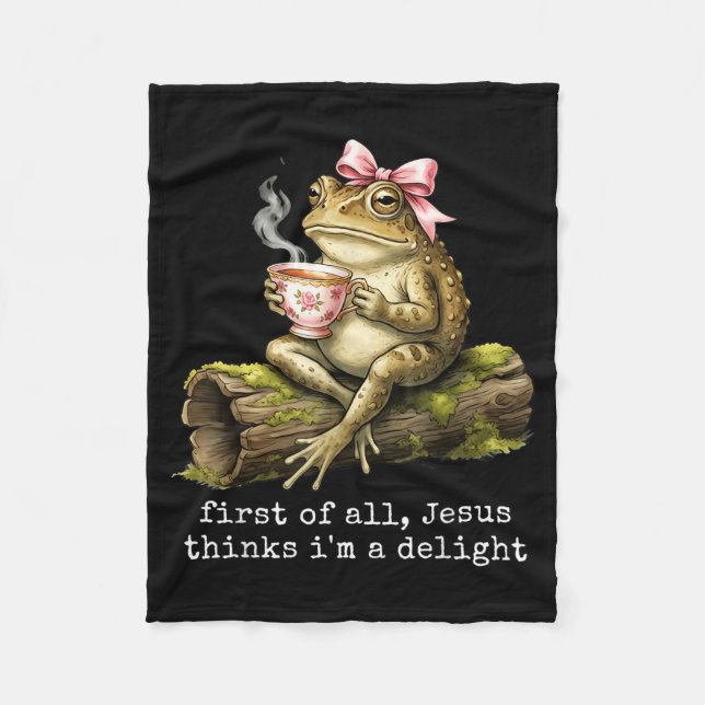 First Of Jesus Thinks A Delight Funny Frog Meme Fleece Blanket (Front)