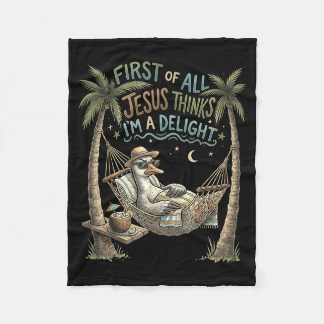First Of Jesus Thinks A Delight Goose Design Fleece Blanket (Front)
