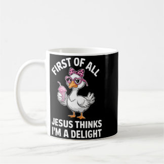 First Of Jesus Thinks A Delight Goose Digital Art Coffee Mug