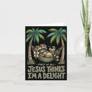 First Of Jesus Thinks A Delight Raccoon Design 20 Card
