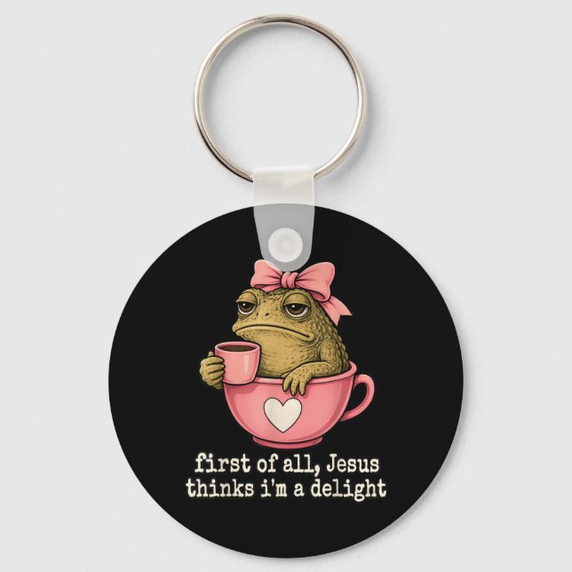 First Of Jesus Thinks A Delight Toad Coffee Meme Keychain (Front)