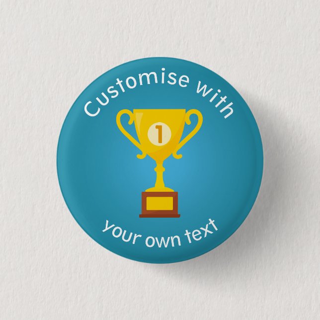 First Place Trophy Custom Text 1 Inch Round Button (Front)