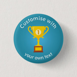 First Place Trophy Custom Text 1 Inch Round Button