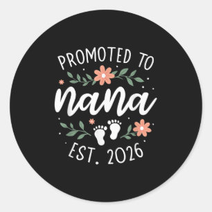 First Pregnancy Announcement Grandma - Promoted To Classic Round Sticker