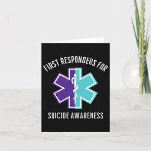 First Responders For Suicide Awareness Emt Paramed Card