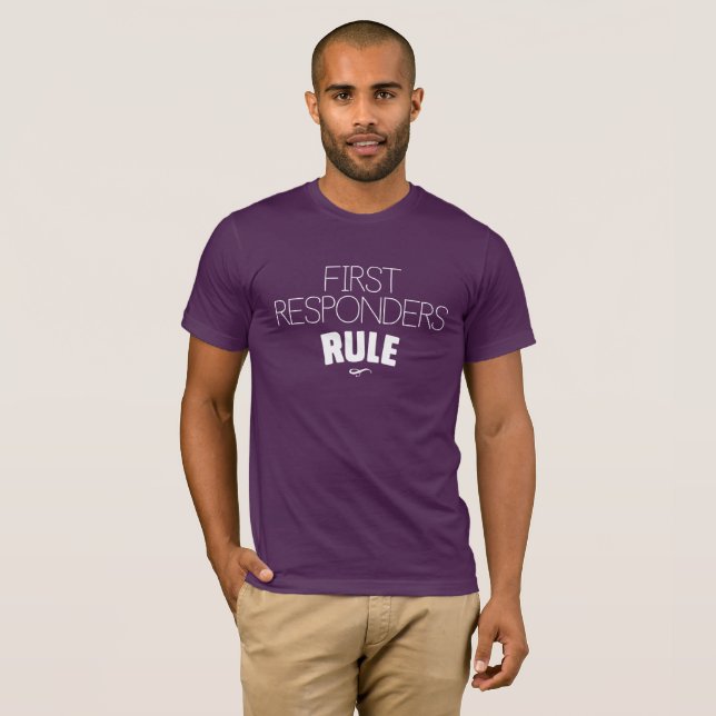 First Responders Rule - White T-Shirt (Front Full)