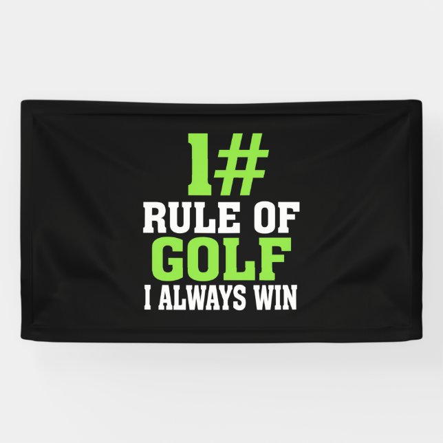 First Rule Of Golf Banner (Horizontal)