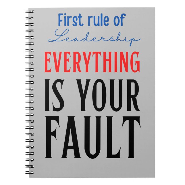 first rule of leadership notebook (Front)
