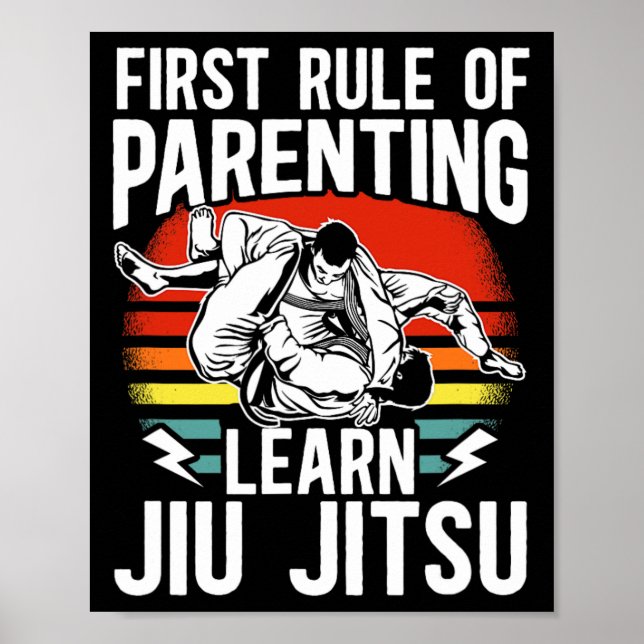 First Rule Of Parenting Learn Jiu Jitsu Mixed Mart Poster (Front)