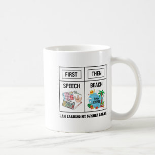First Speech Then Beach Funny Speech Therapy Summe Coffee Mug