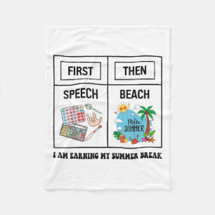 First Speech Then Beach Funny Speech Therapy Summe Fleece Blanket