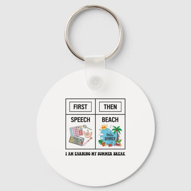 First Speech Then Beach Funny Speech Therapy Summe Keychain (Front)