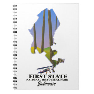 First State National Historical Park Delaware Notebook