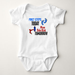 First Steps Today Mean Sidekick Tomorrow Karate Baby Bodysuit