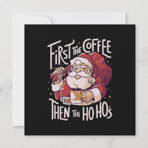 First The Coffee Then the HOHO Invitation