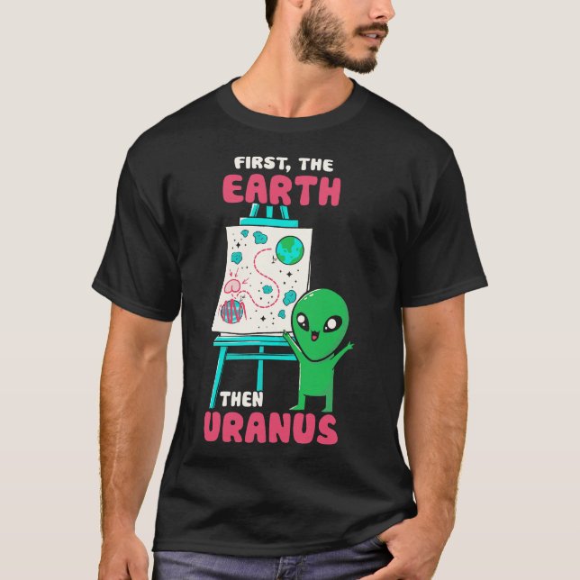 First The Earth Then Urby Tobe Fonseca T-Shirt (Front)
