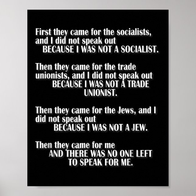 First They Came For The Socialists Left To Speak P Poster (Front)
