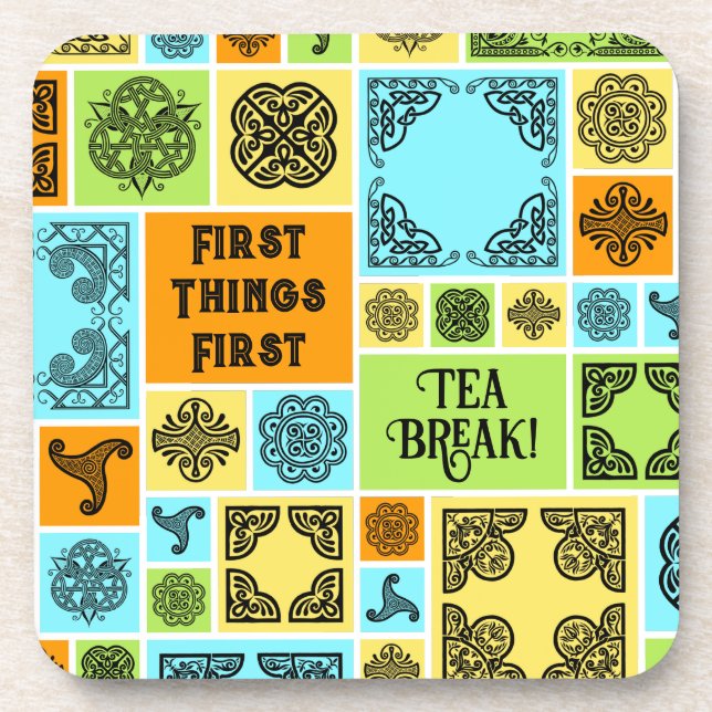 First Things First Tea Break! Funny Orange & Green Coaster (Front)