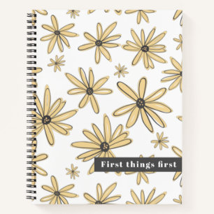 First Things First Yellow Daisy Notebook