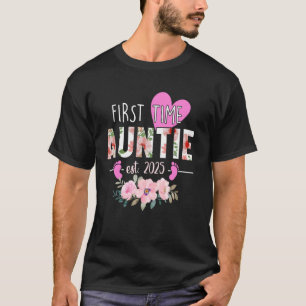 First Time Auntie Est 2025 Gifts Promoted To Aunt T-Shirt