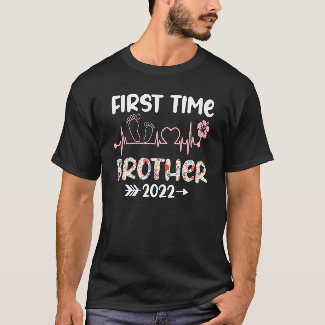 First Time Brother 2022 Funny New Promoted To Brot T-Shirt (Front)