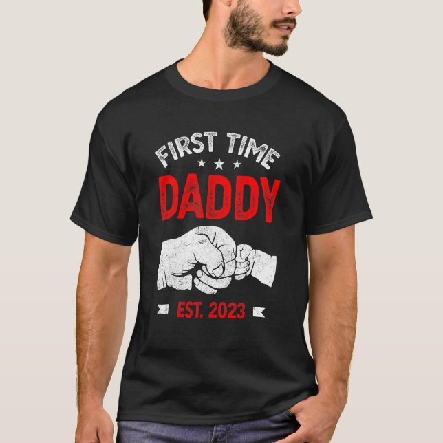 First Time Dad 2023 Father s Day Promoted Daddy Me T-Shirt (Front)