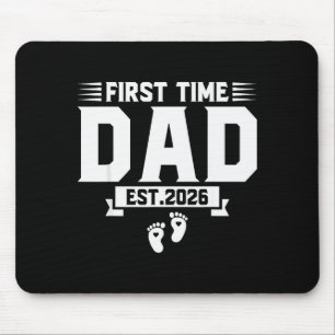 First Time Dad 2026 Dad Promoted To Dad Est 2026 N Mouse Pad