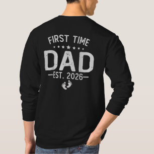 First Time Dad 2026 Dad Promoted To Dad est 2026  T-Shirt