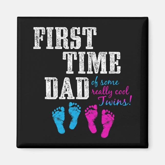 First Time Dad, Daddy Of Bg Twins, Father's Day Gi Magnet (Front)