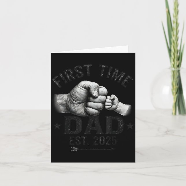 First Time Dad Est 2025 Fist Bump New Dad Father's Card (Front)