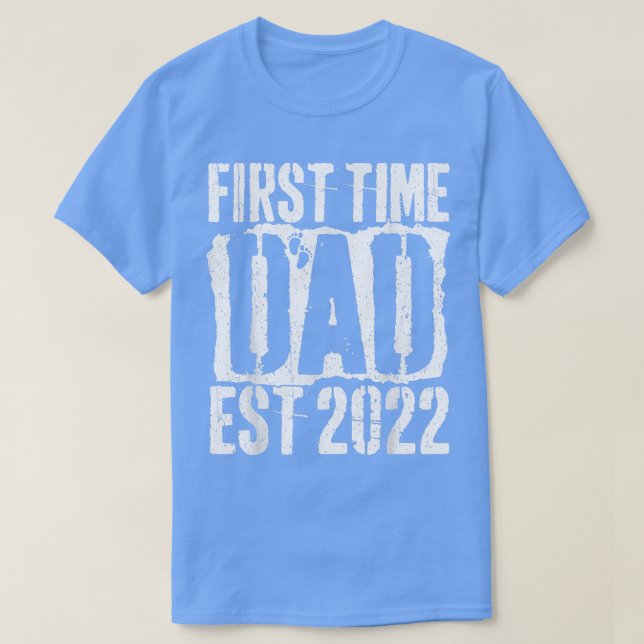 First Time Dad Est T-Shirt (Design Front)