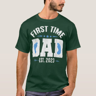 First Time Dad Est T-Shirt